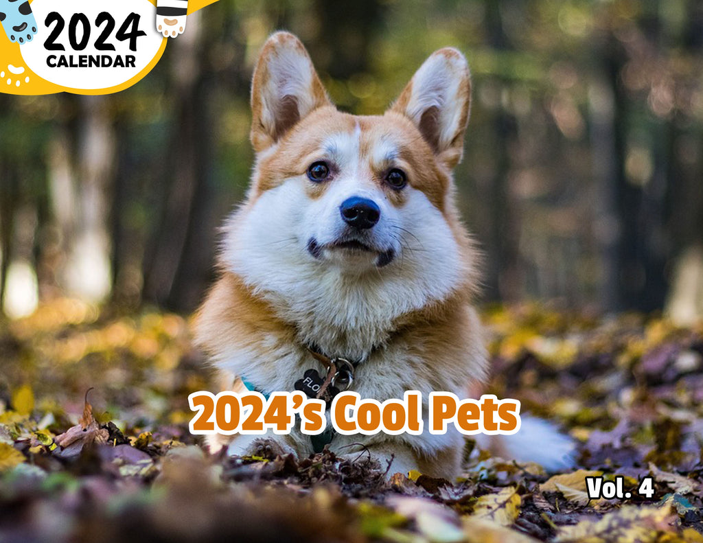 2024's Cool Pets Volume Four: 2024 Wall Calendar (Published)