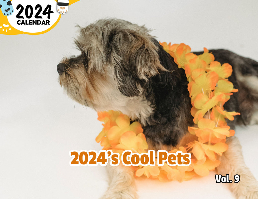 2024's Cool Pets Volume Nine: 2024 Wall Calendar (Published)