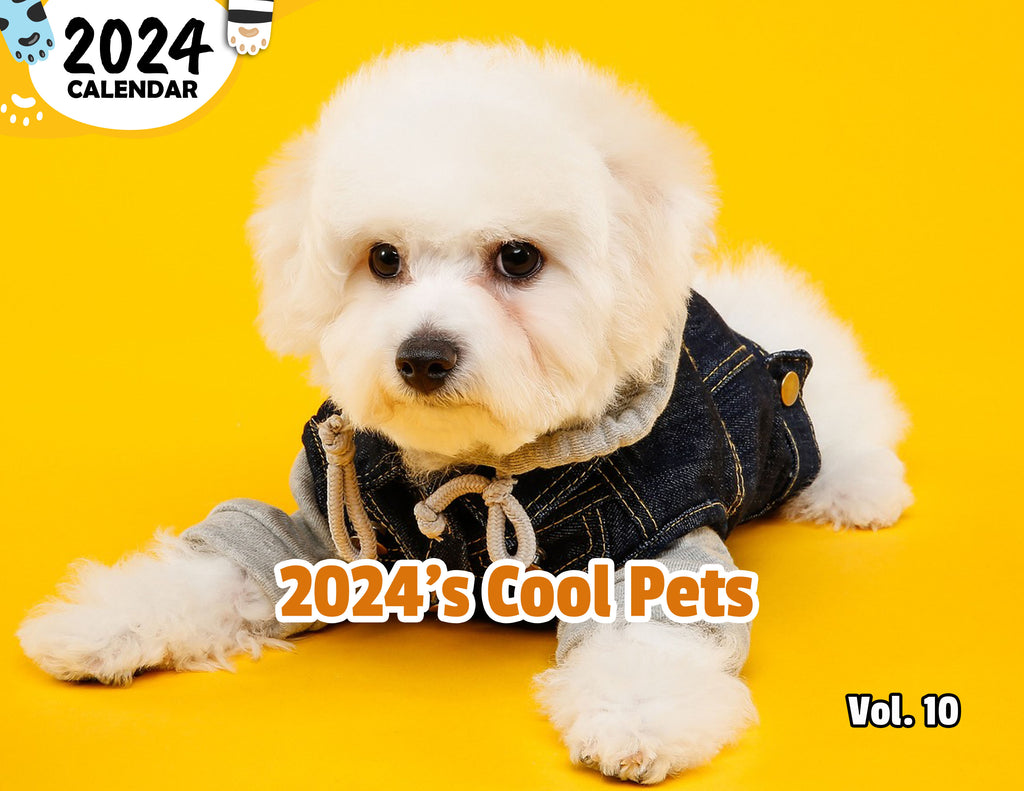 2024's Cool Pets Volume Ten: 2024 Wall Calendar (Published)