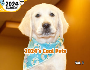 2024's Cool Pets Volume Three: 2024 Wall Calendar (Published)