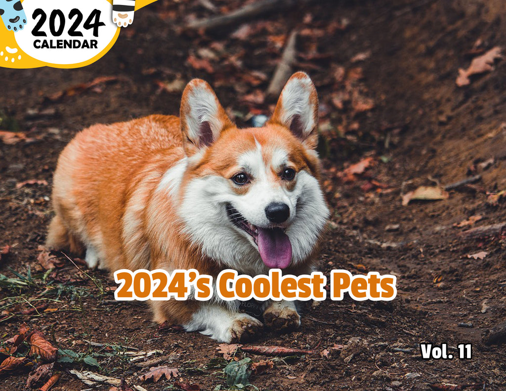 2024's Coolest Pets Volume Eleven: 2024 Wall Calendar (Published)