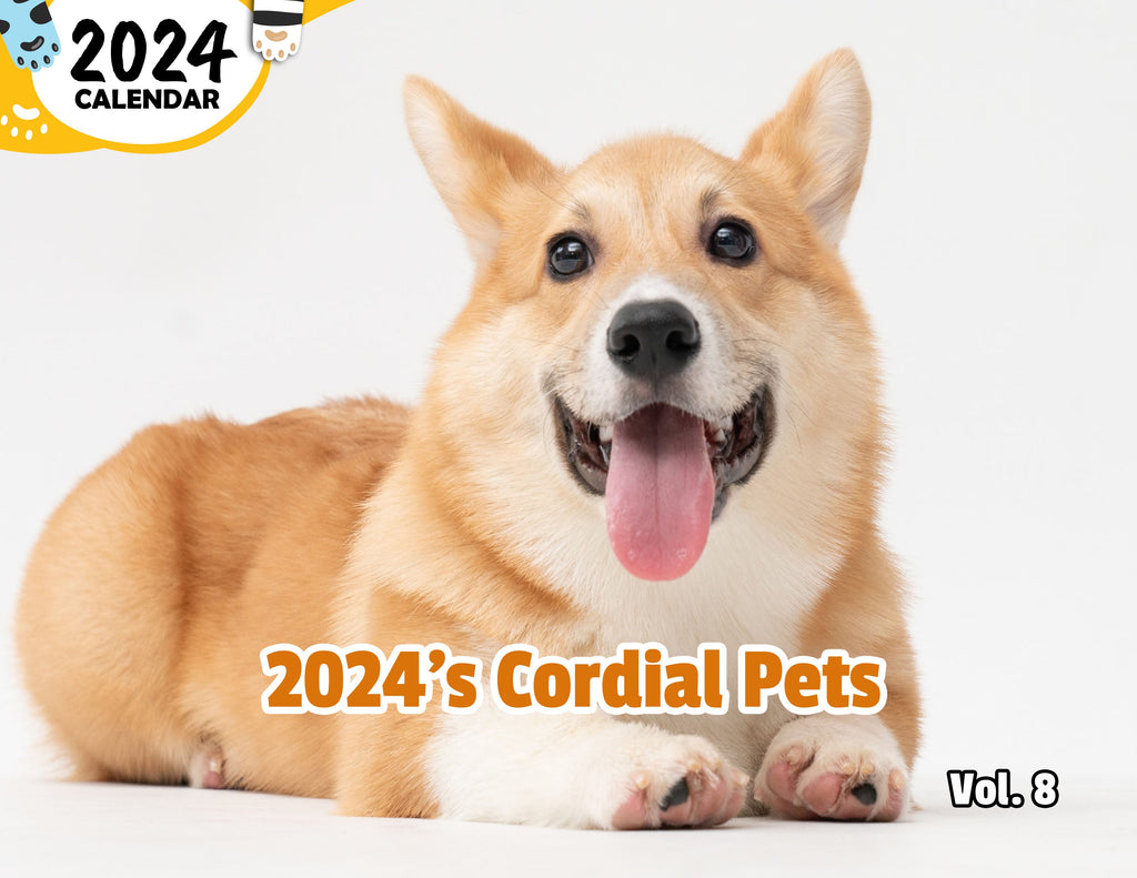 2024's Cordial Pets Volume Eight: 2024 Wall Calendar (Published)