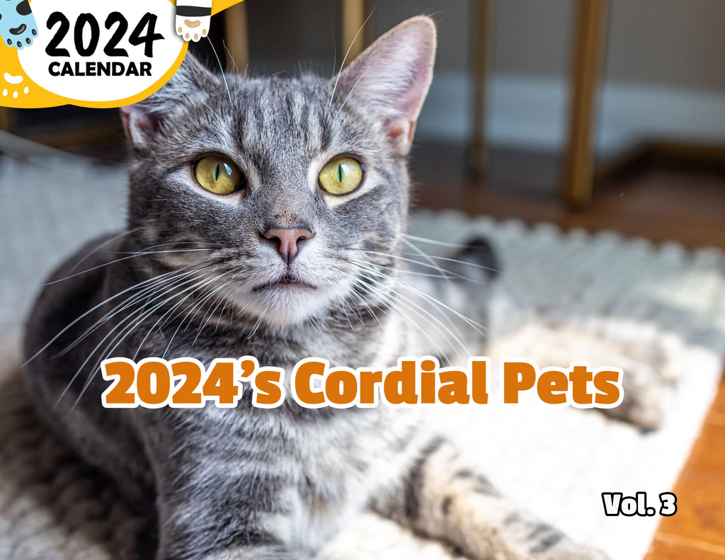 2024's Cordial Pets Volume Three: 2024 Wall Calendar (Published)