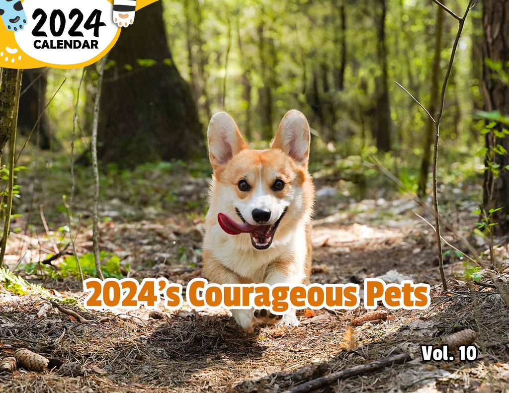 2024's Courageous Pets Volume Ten: 2024 Wall Calendar (Published)