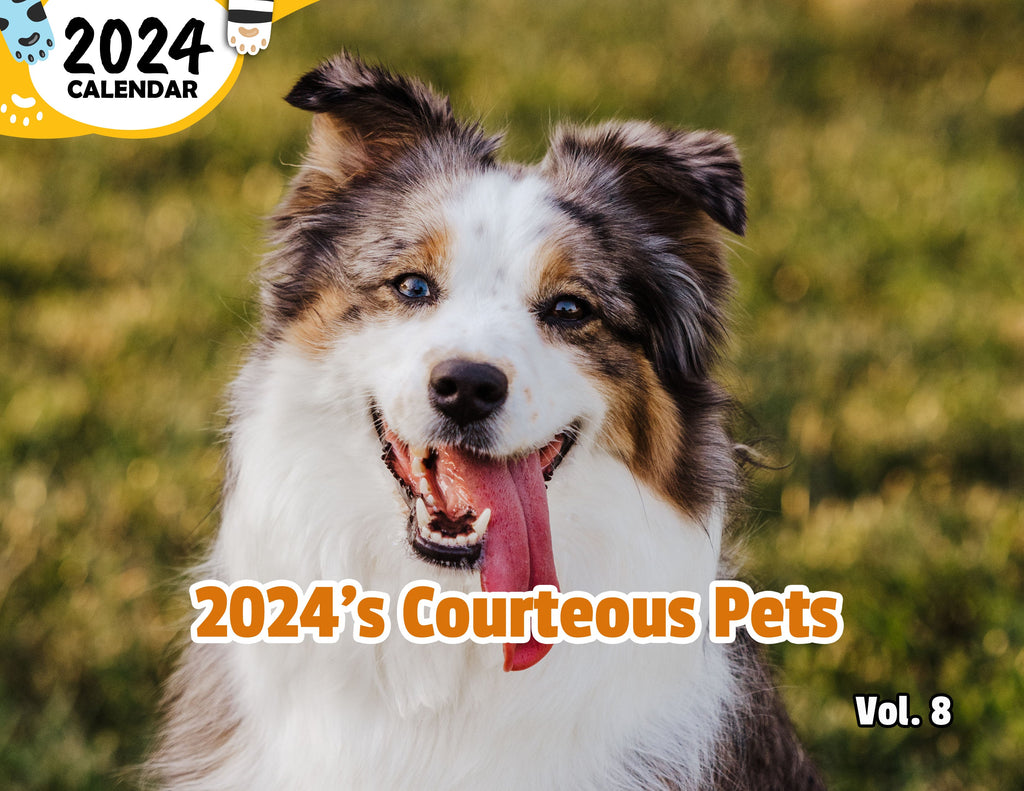 2024's Courteous Pets Volume Eight: 2024 Wall Calendar (Published)