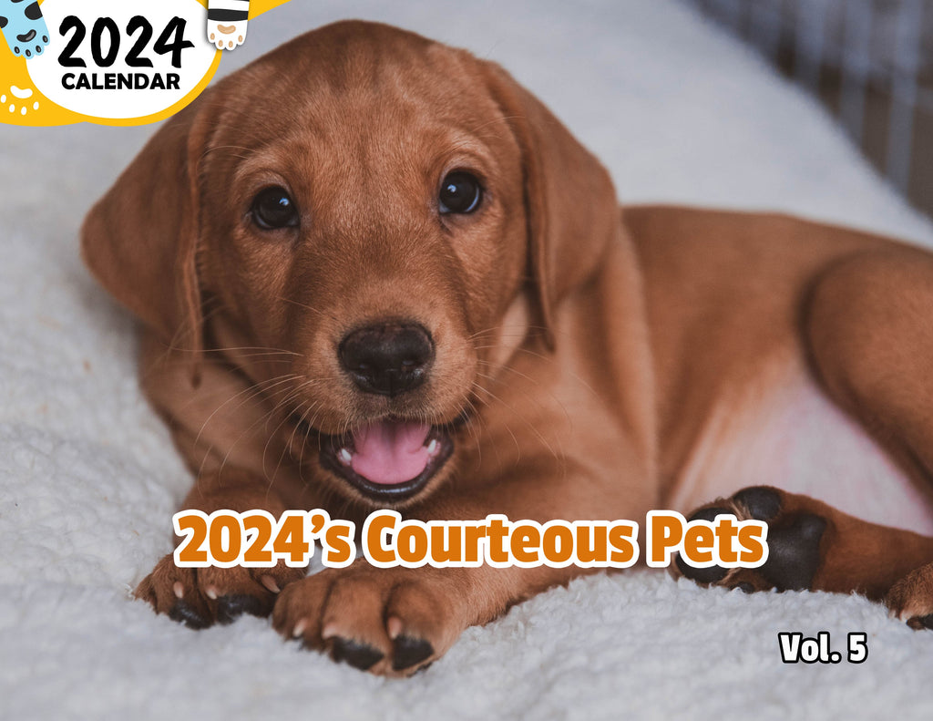 2024's Courteous Pets Volume Five: 2024 Wall Calendar (Published)