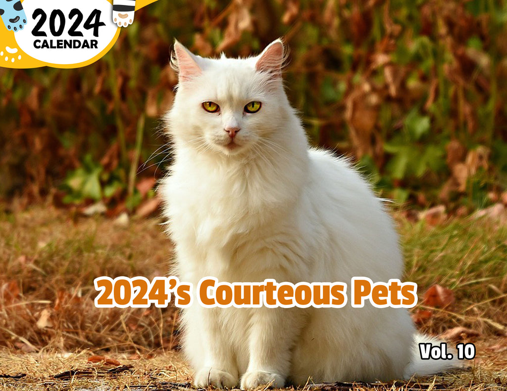2024's Courteous Pets Volume Ten: 2024 Wall Calendar (Published)