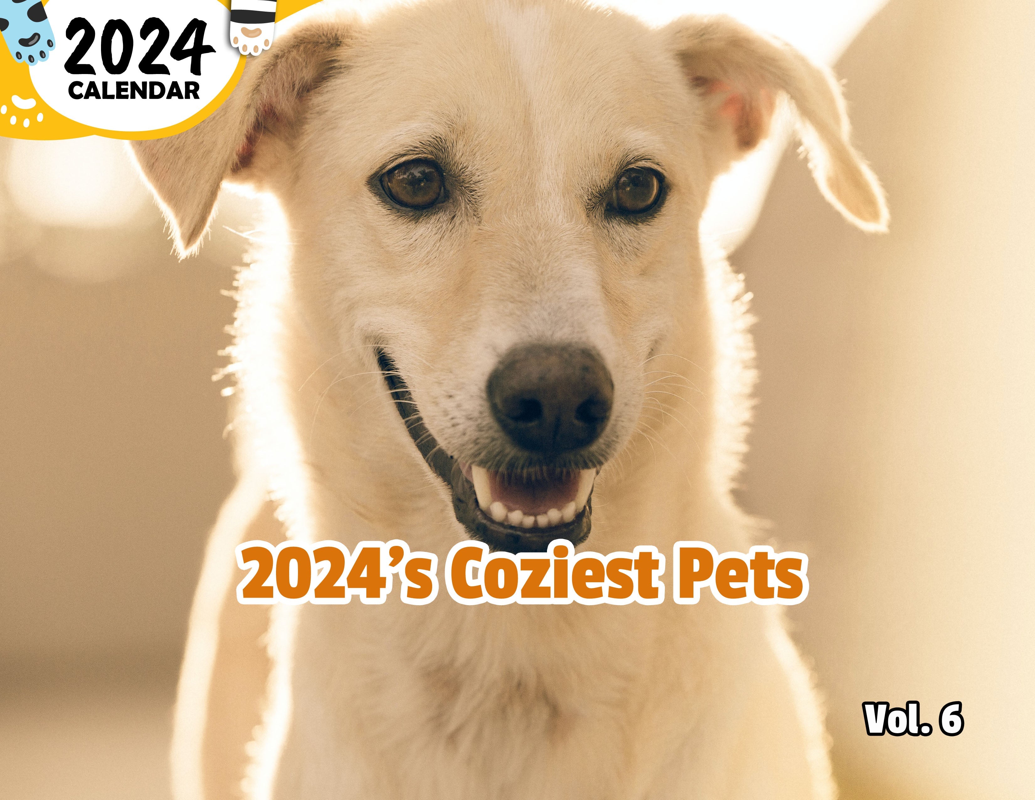2024's Coziest Pets Volume Six: 2024 Wall Calendar (Published)