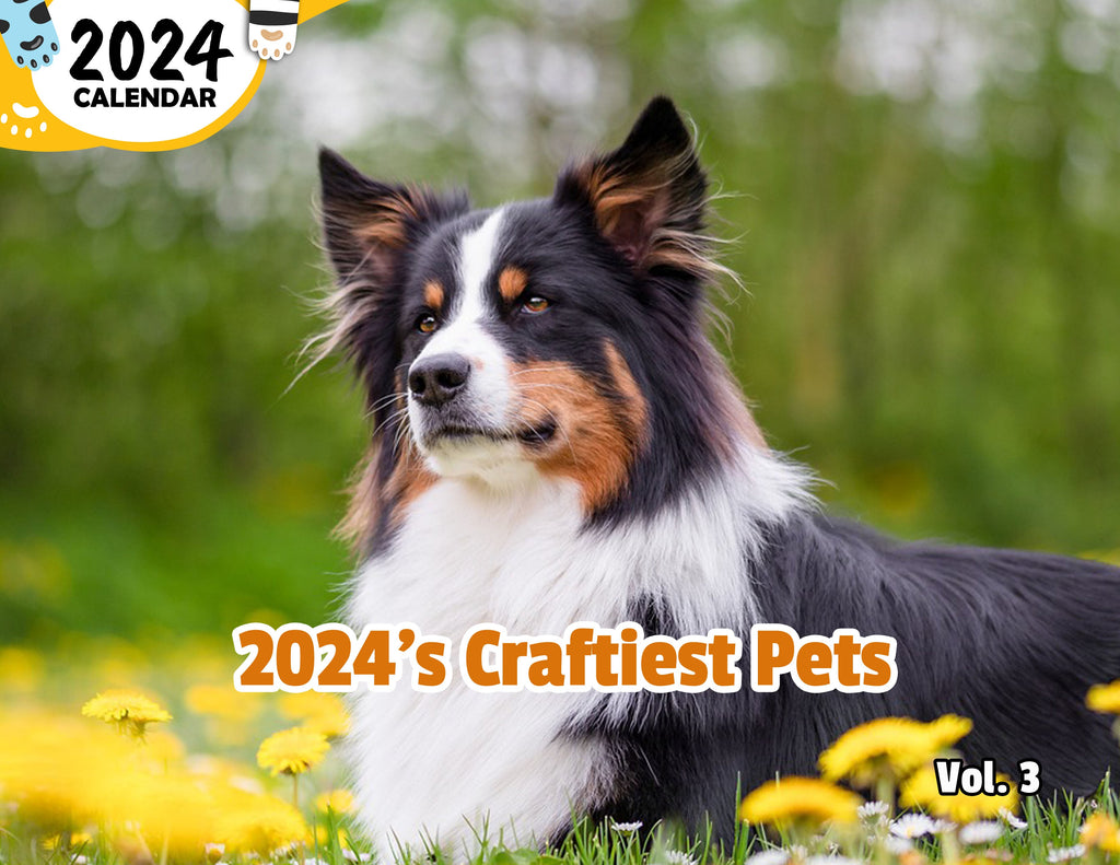 2024's Craftiest Pets Volume Three: 2024 Wall Calendar (Published)
