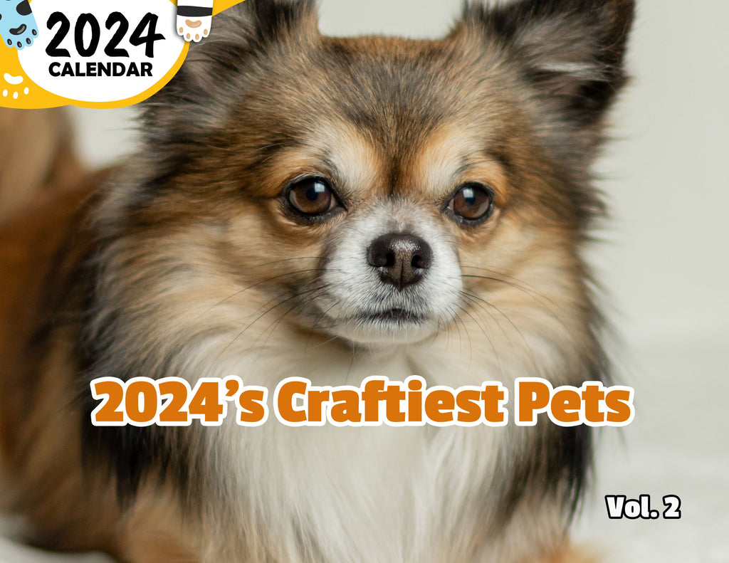 2024's Craftiest Pets Volume Two: 2024 Wall Calendar (Published)