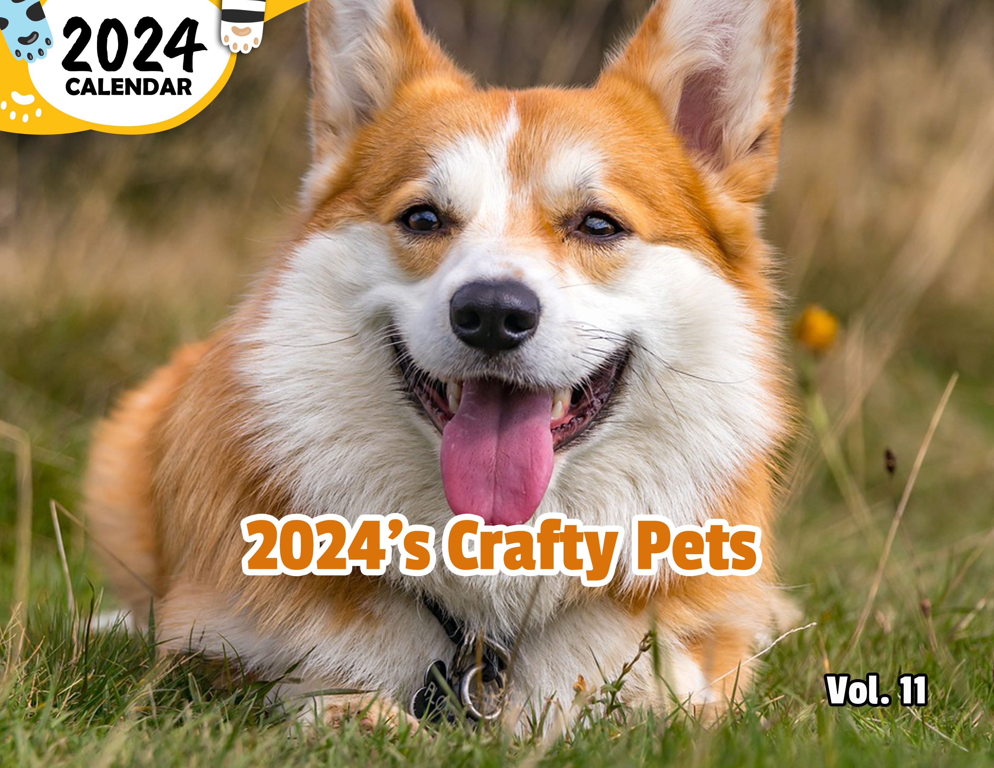 2024's Crafty Pets Volume Eleven: 2024 Wall Calendar (Published)