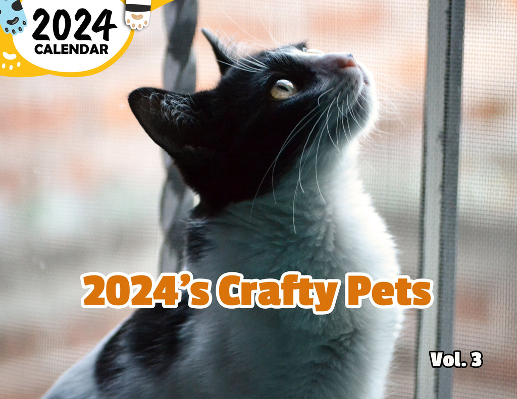 2024's Crafty Pets Volume Three: 2024 Wall Calendar (Published)
