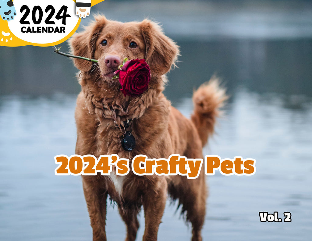 2024's Crafty Pets Volume Two: 2024 Wall Calendar (Published)