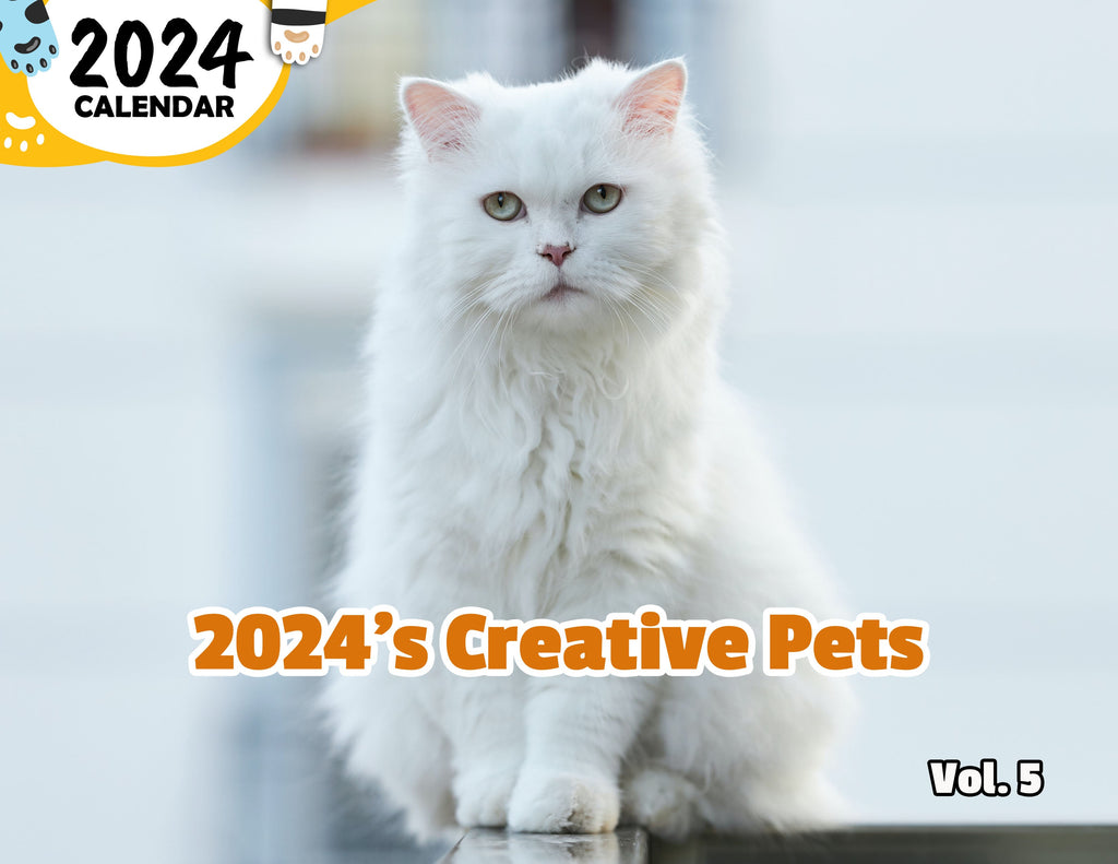 2024's Creative Pets Volume Five: 2024 Wall Calendar (Published)
