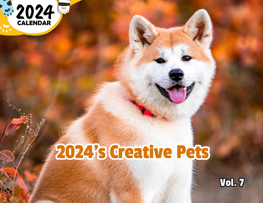 2024's Creative Pets Volume Seven: 2024 Wall Calendar (Published)