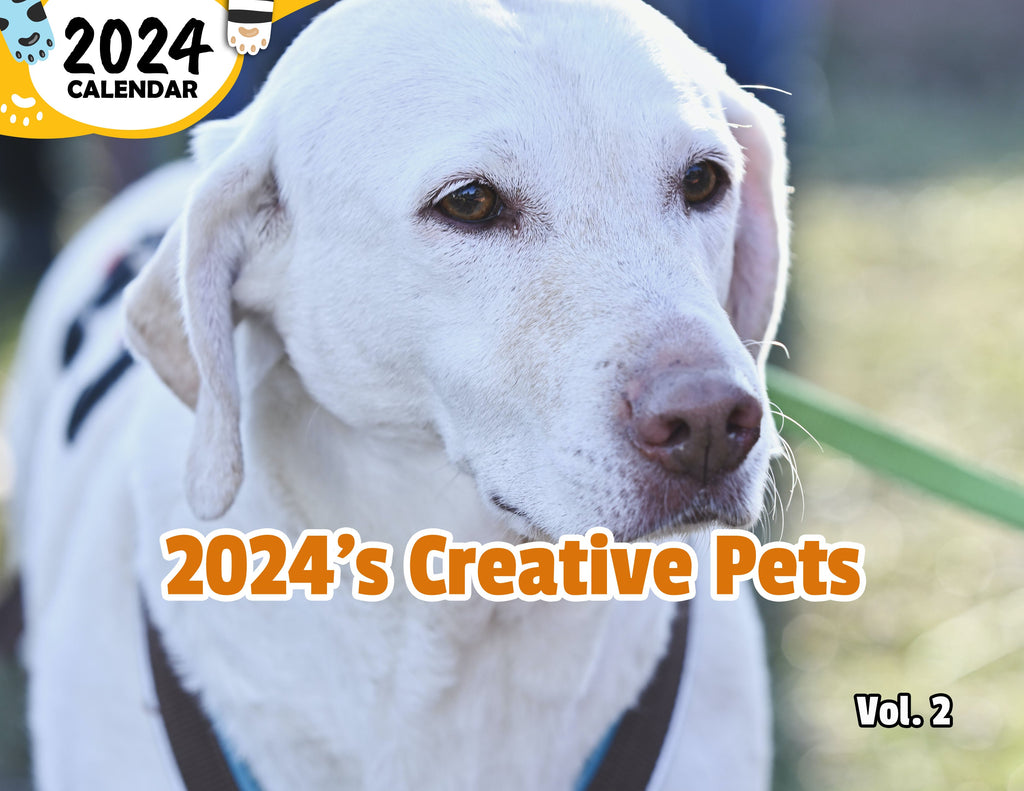 2024's Creative Pets Volume Two: 2024 Wall Calendar (Published)