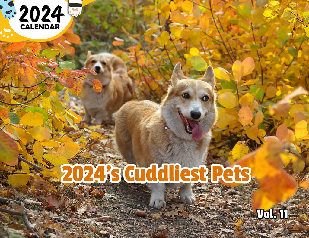 2024's Cuddliest Pets Volume Eleven: 2024 Wall Calendar (Published)