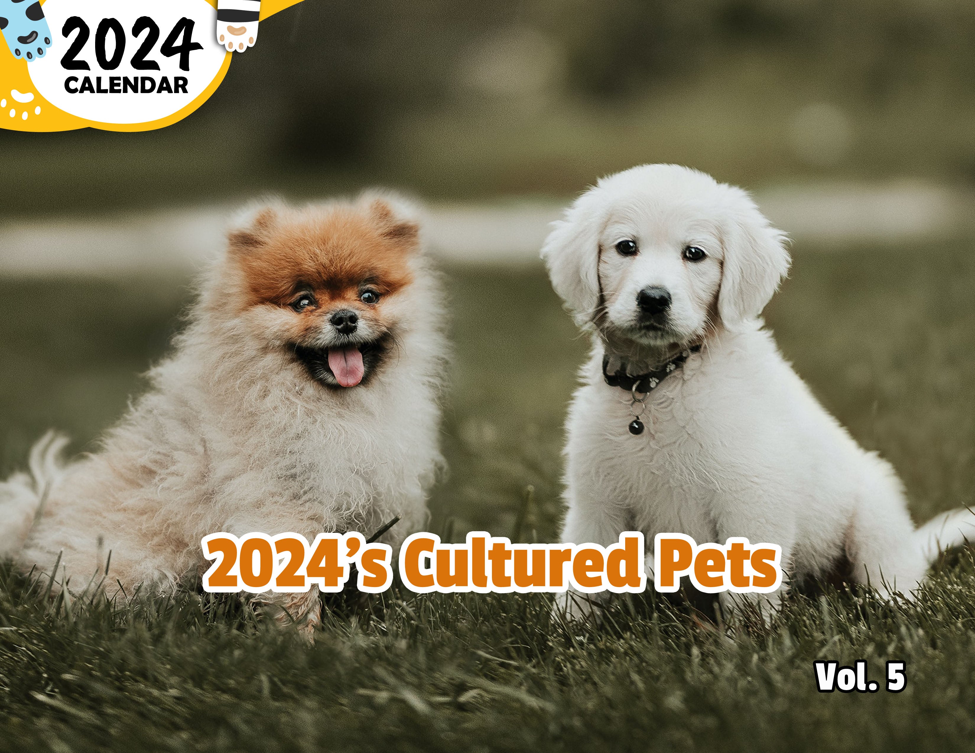 2024's Cultured Pets Volume Five: 2024 Wall Calendar (Published)