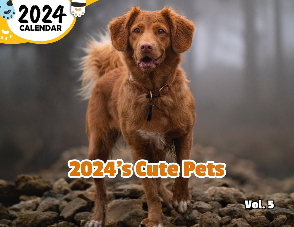 2024's Cute Pets Volume Five: 2024 Wall Calendar (Published)