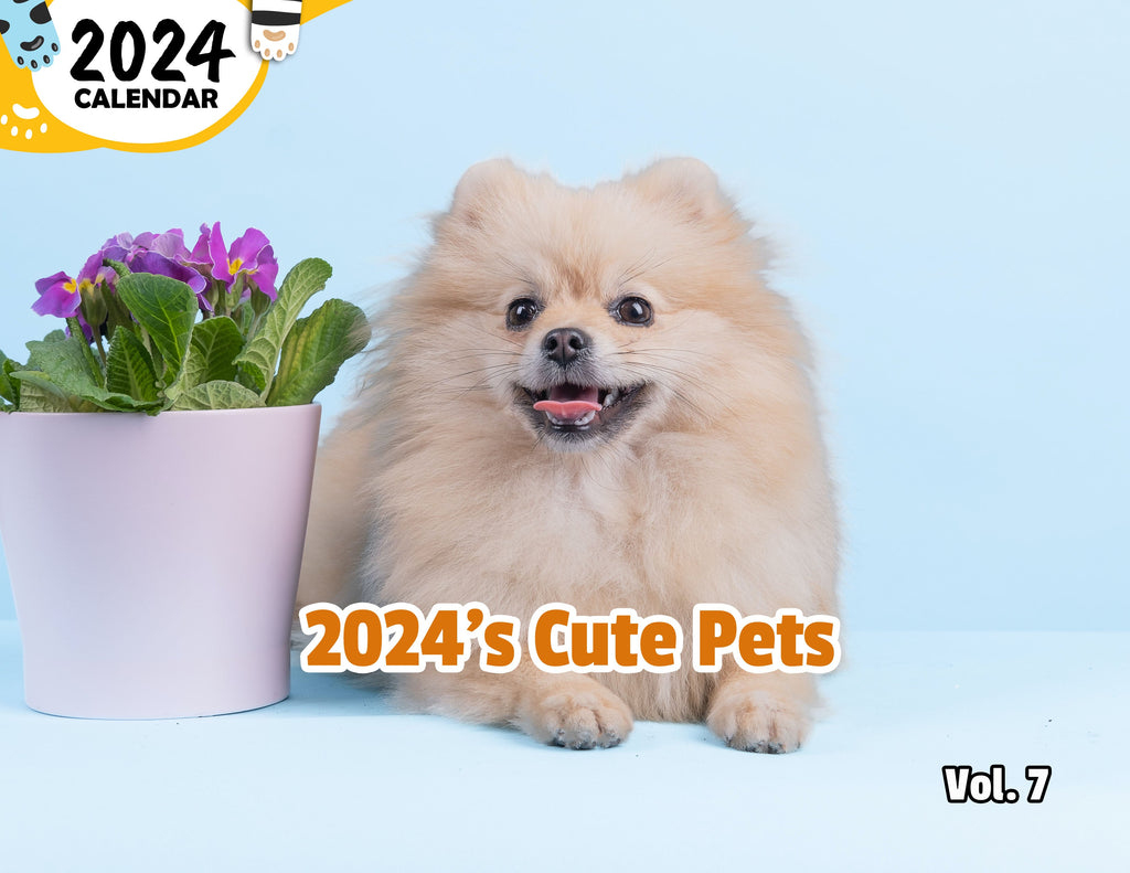 2024's Cute Pets Volume Seven: 2024 Wall Calendar (Published)
