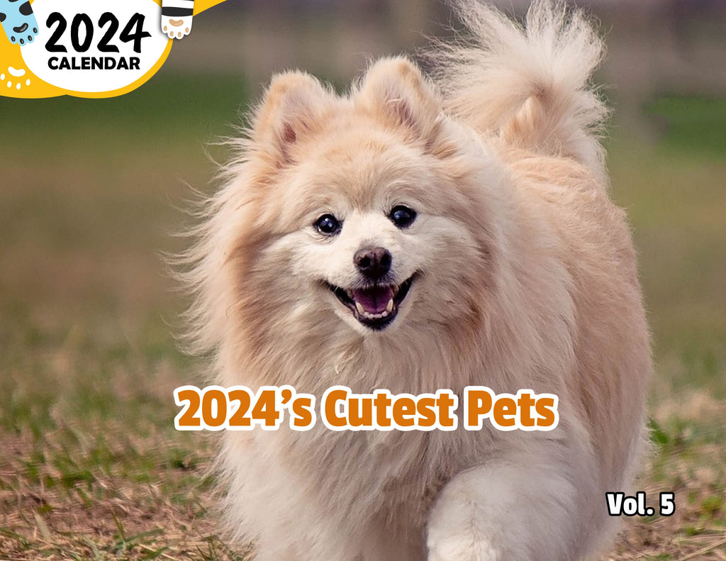 2024's Cutest Pets Volume Five: 2024 Wall Calendar (Published)