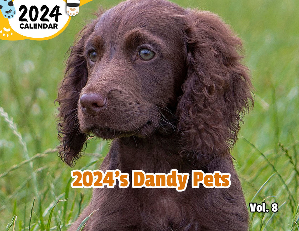 2024's Dandy Pets Volume Eight: 2024 Wall Calendar (Published)