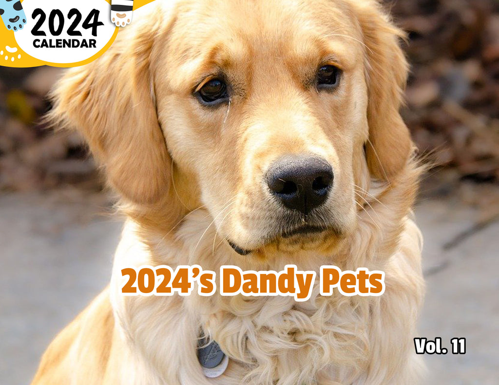 2024's Dandy Pets Volume Eleven: 2024 Wall Calendar (Published)