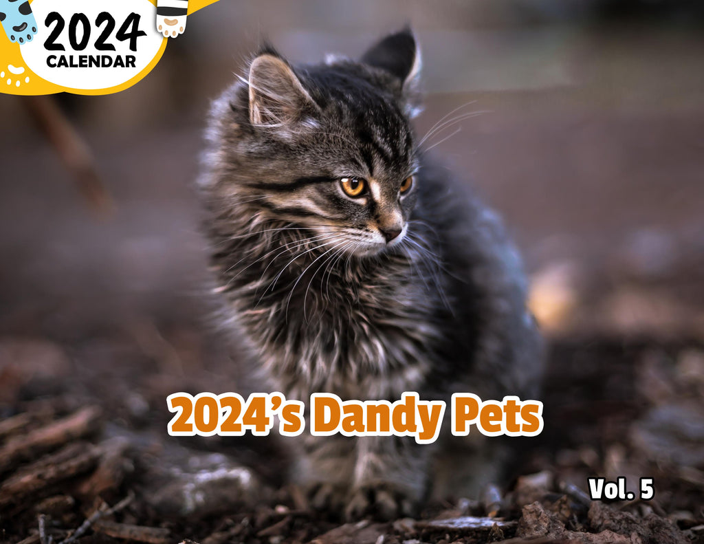 2024's Dandy Pets Volume Five: 2024 Wall Calendar (Published)
