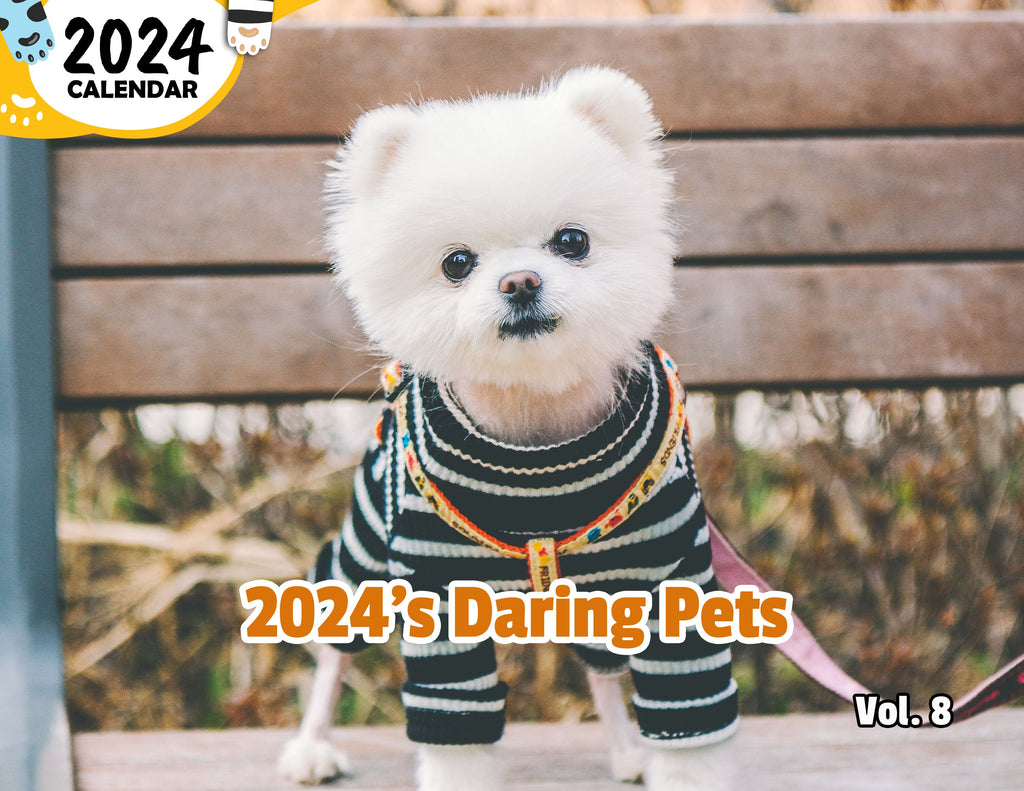 2024's Daring Pets Volume Eight: 2024 Wall Calendar (Published)