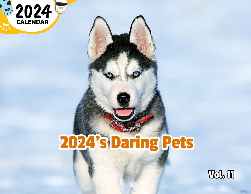 2024's Daring Pets Volume Eleven: 2024 Wall Calendar (Published)
