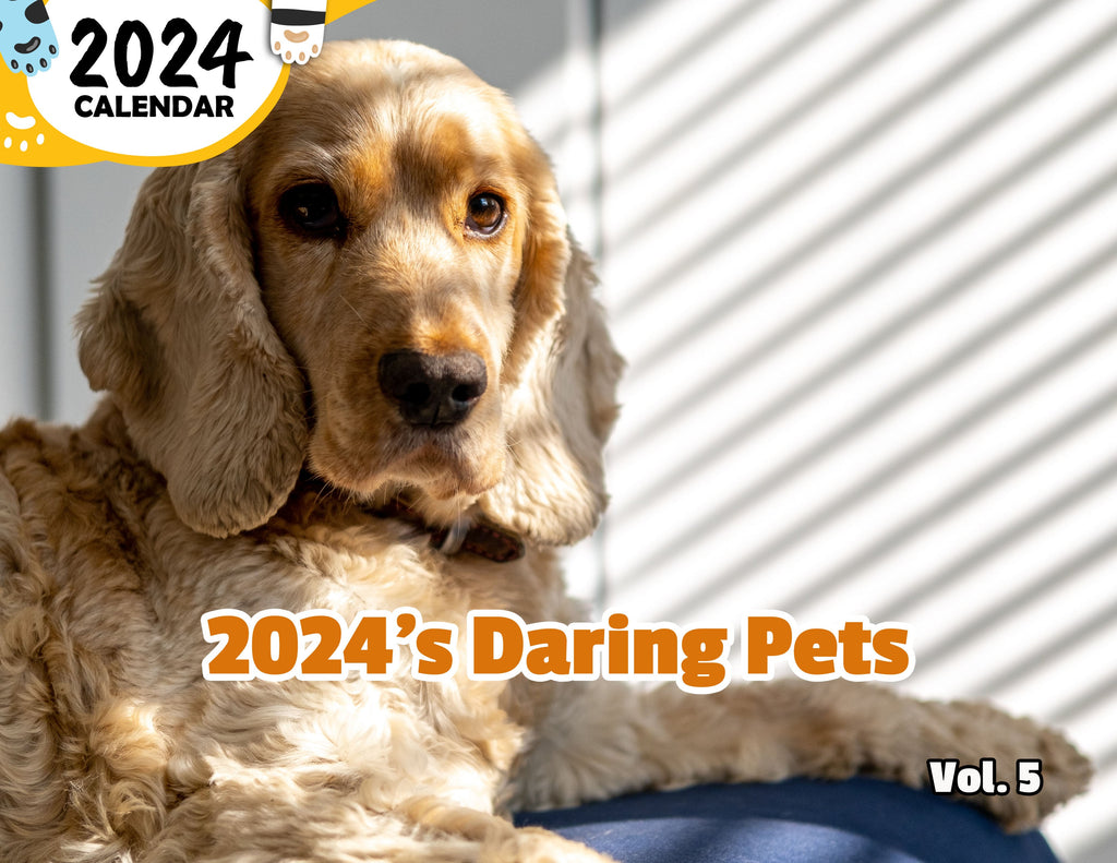 2024's Daring Pets Volume Five: 2024 Wall Calendar (Published)