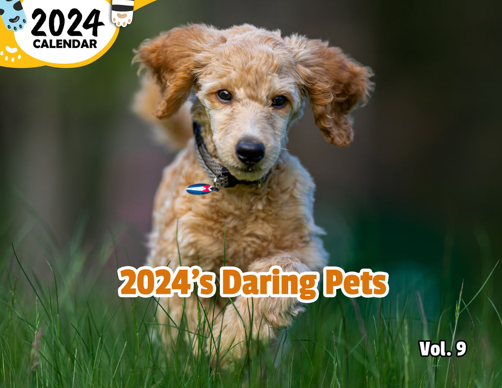 2024's Daring Pets Volume Nine: 2024 Wall Calendar (Published)