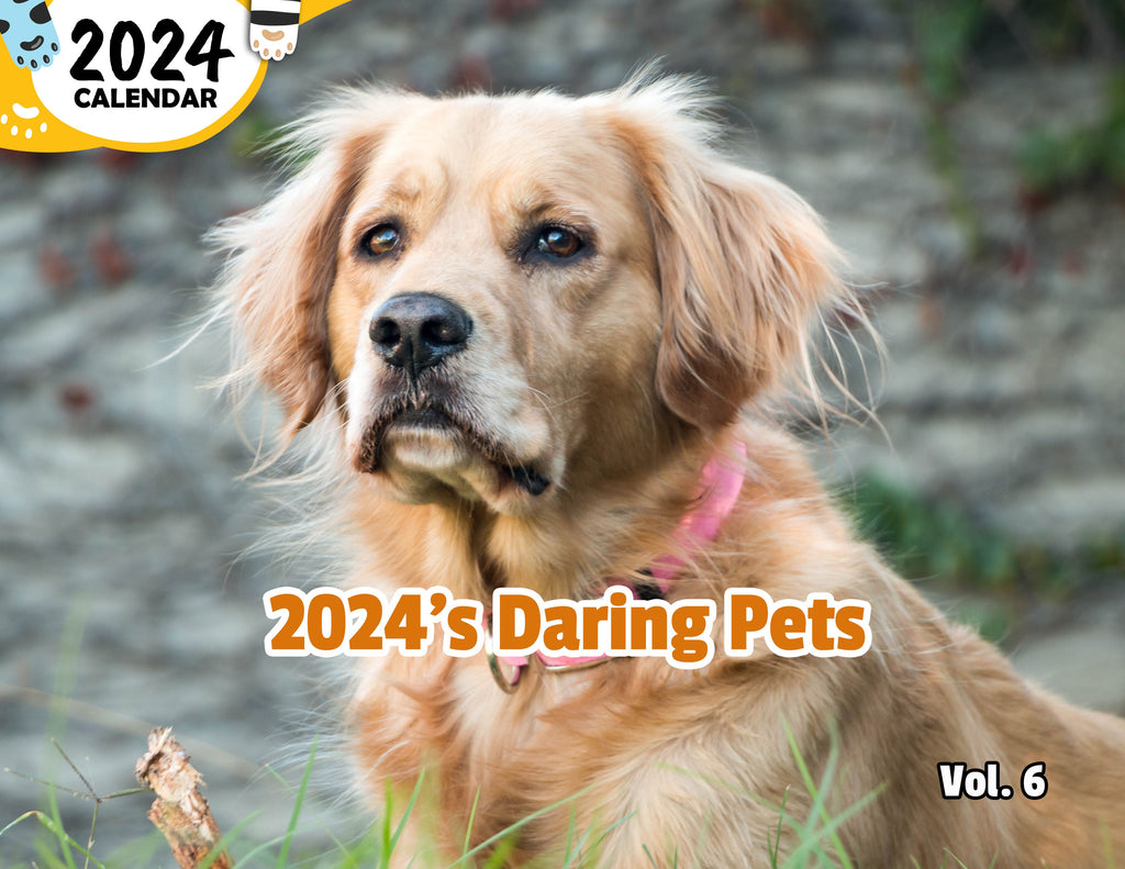 2024's Daring Pets Volume Six: 2024 Wall Calendar (Published)