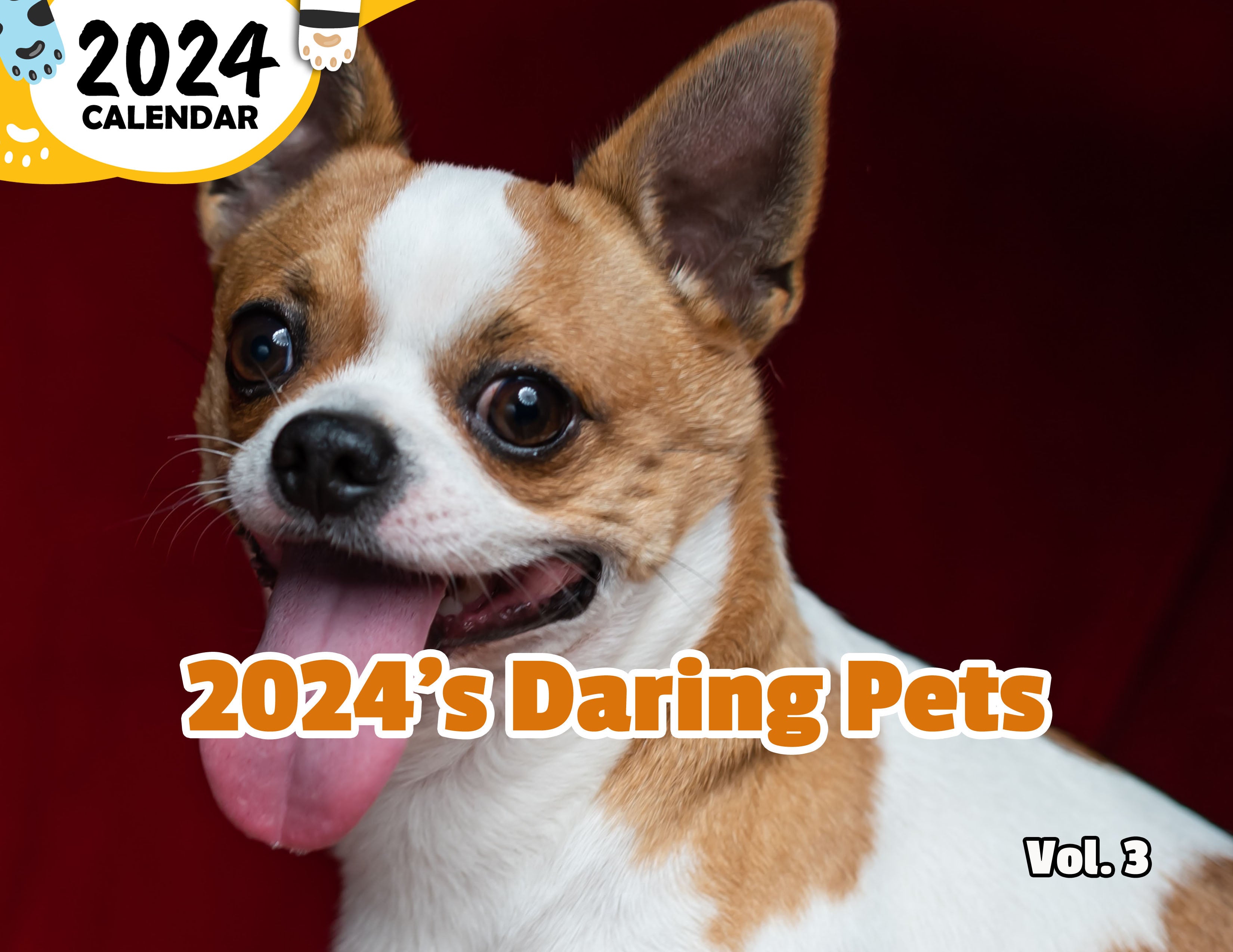 2024's Daring Pets Volume Three: 2024 Wall Calendar (Published)