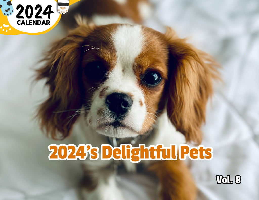 2024's Delightful Pets Volume Eight: 2024 Wall Calendar (Published)