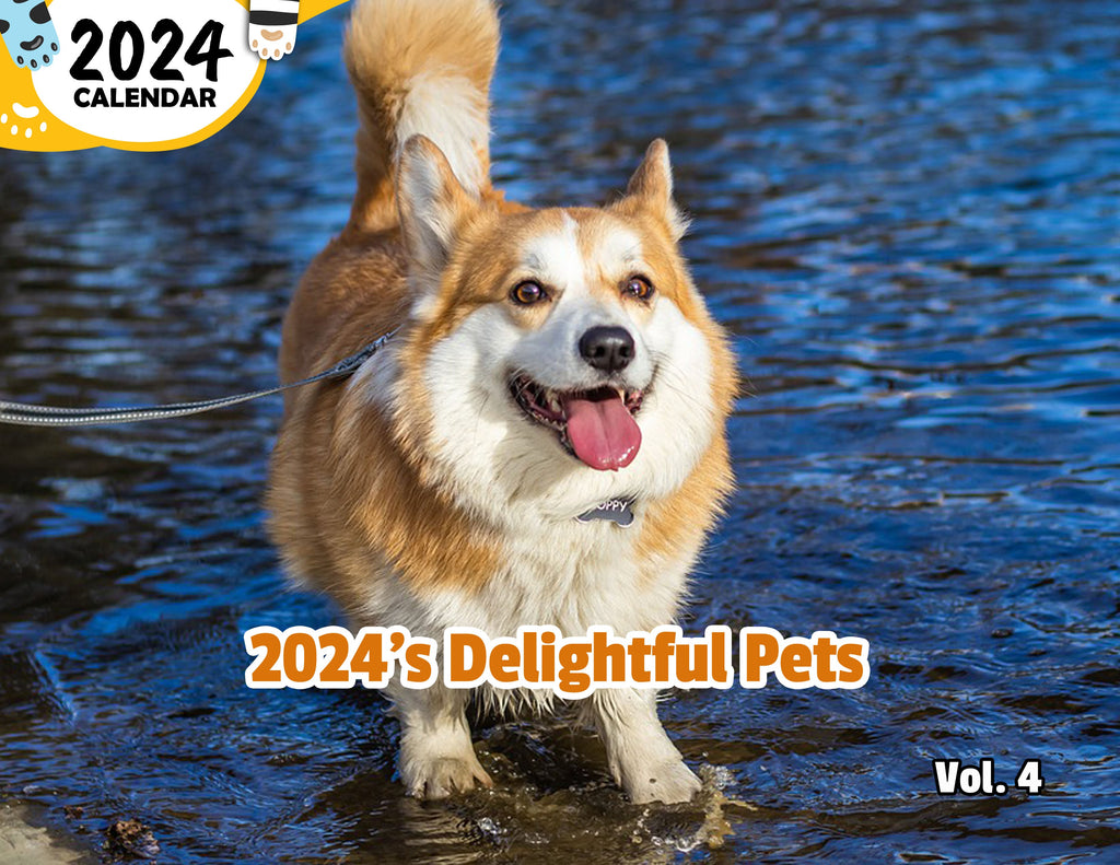 2024's Delightful Pets Volume Four: 2024 Wall Calendar (Published)