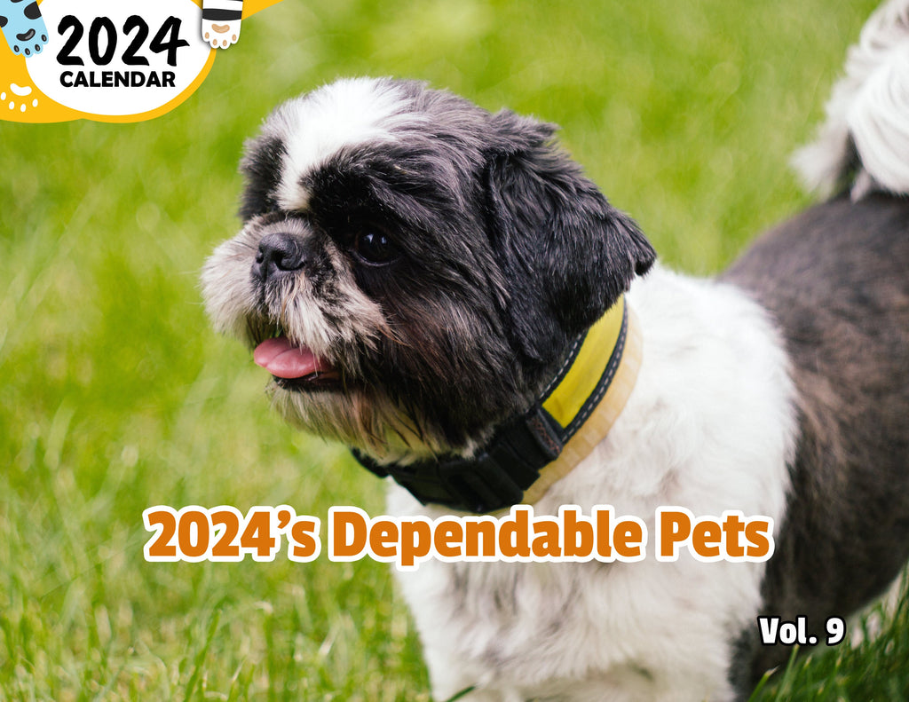 2024's Dependable Pets Volume Nine: 2024 Wall Calendar (Published)