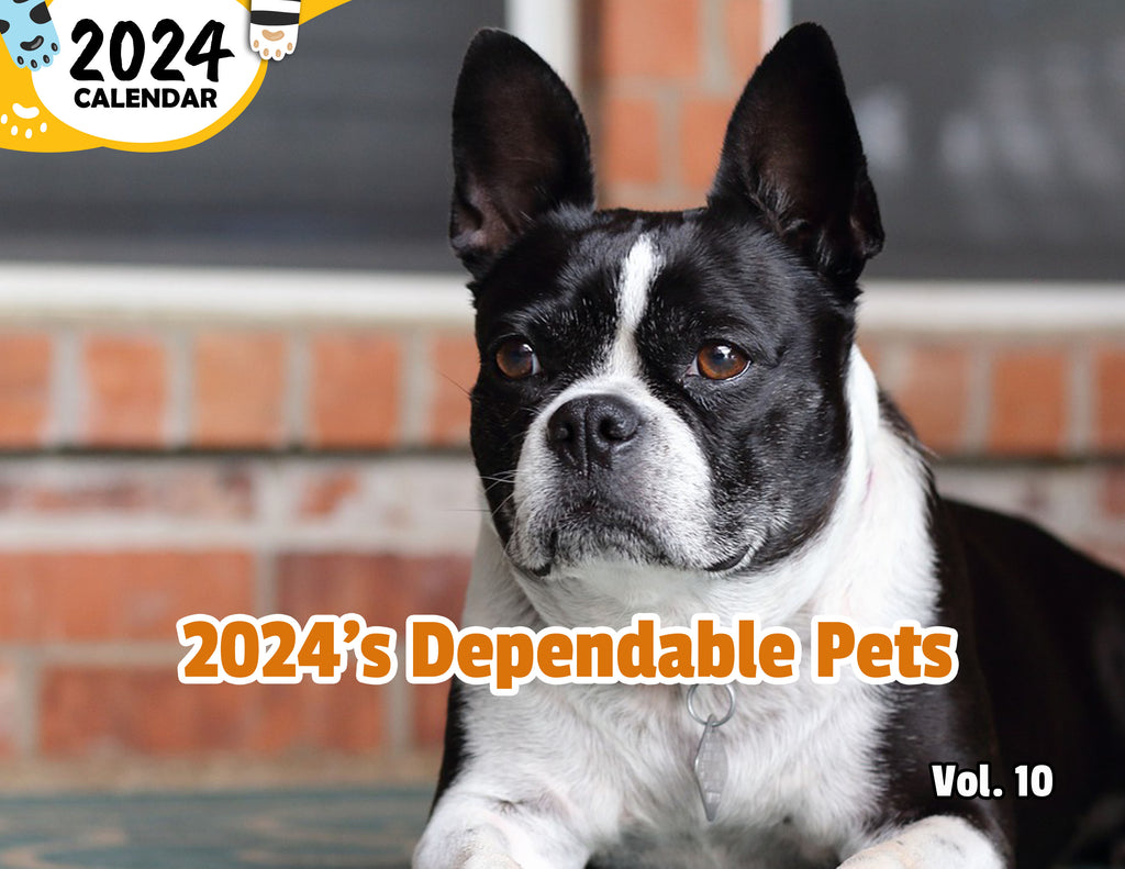 2024's Dependable Pets Volume Ten: 2024 Wall Calendar (Published)