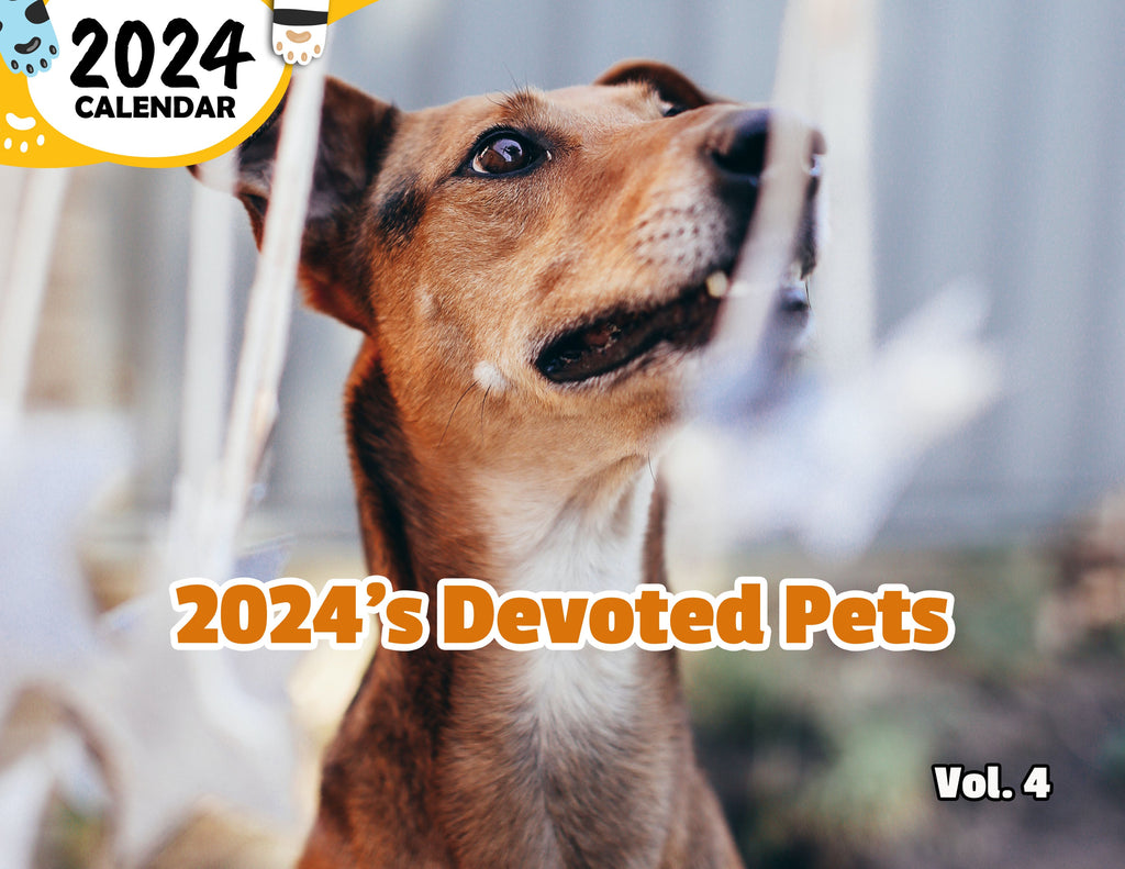 2024's Devoted Pets Volume Four: 2024 Wall Calendar (Published)