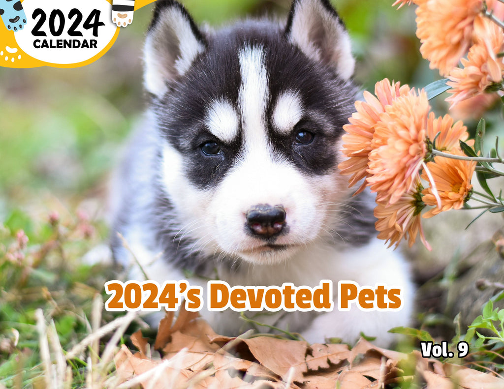 2024's Devoted Pets Volume Nine: 2024 Wall Calendar (Published)