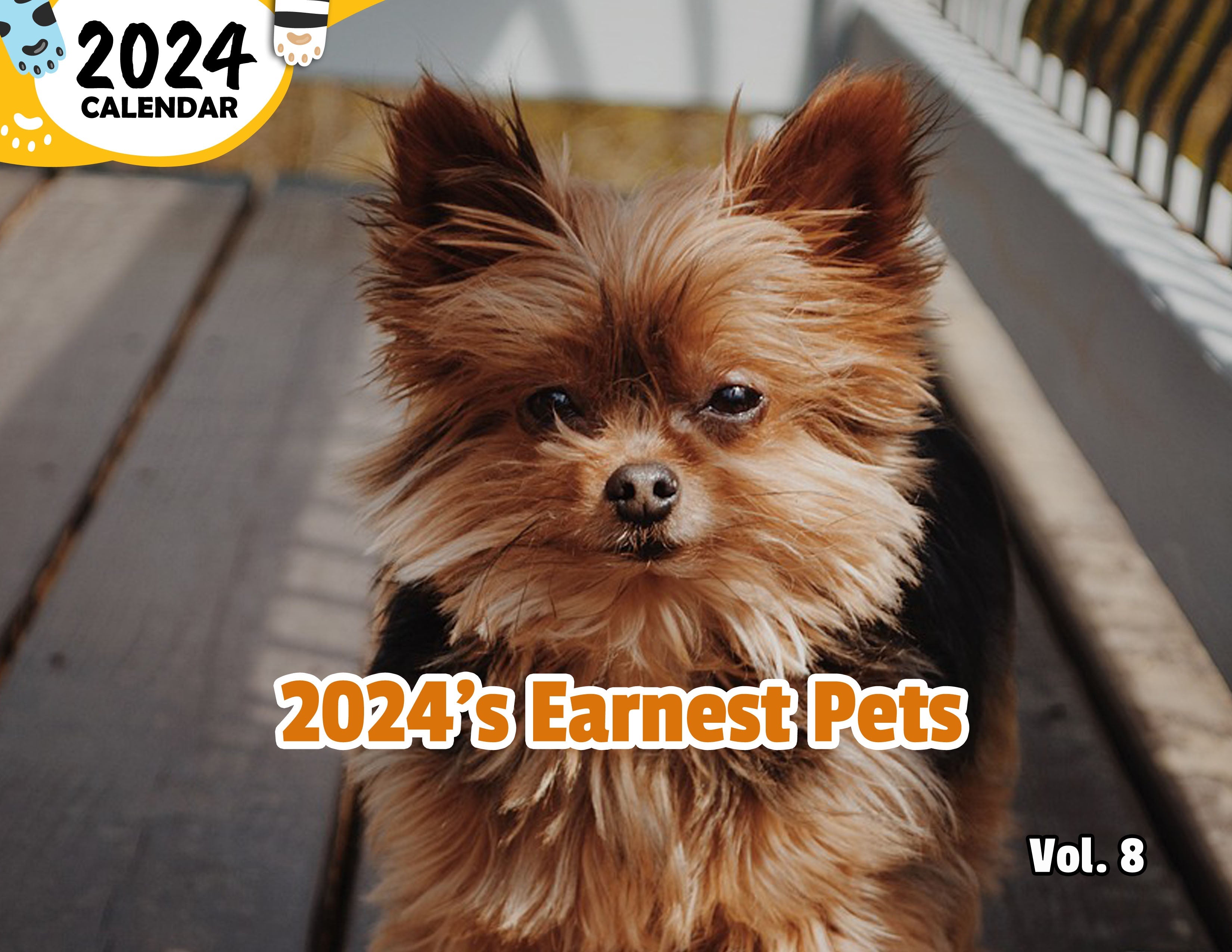 2024's Earnest Pets Volume Eight: 2024 Wall Calendar (Published)