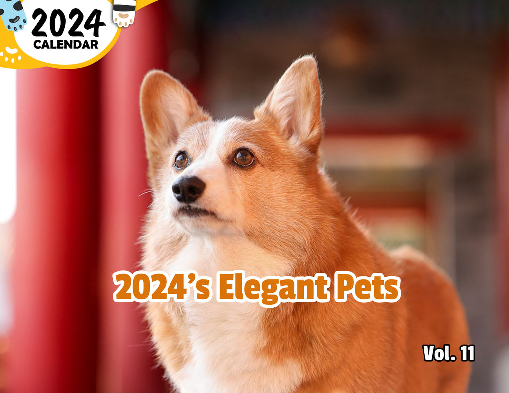 2024's Elegant Pets Volume Eleven: 2024 Wall Calendar (Published)