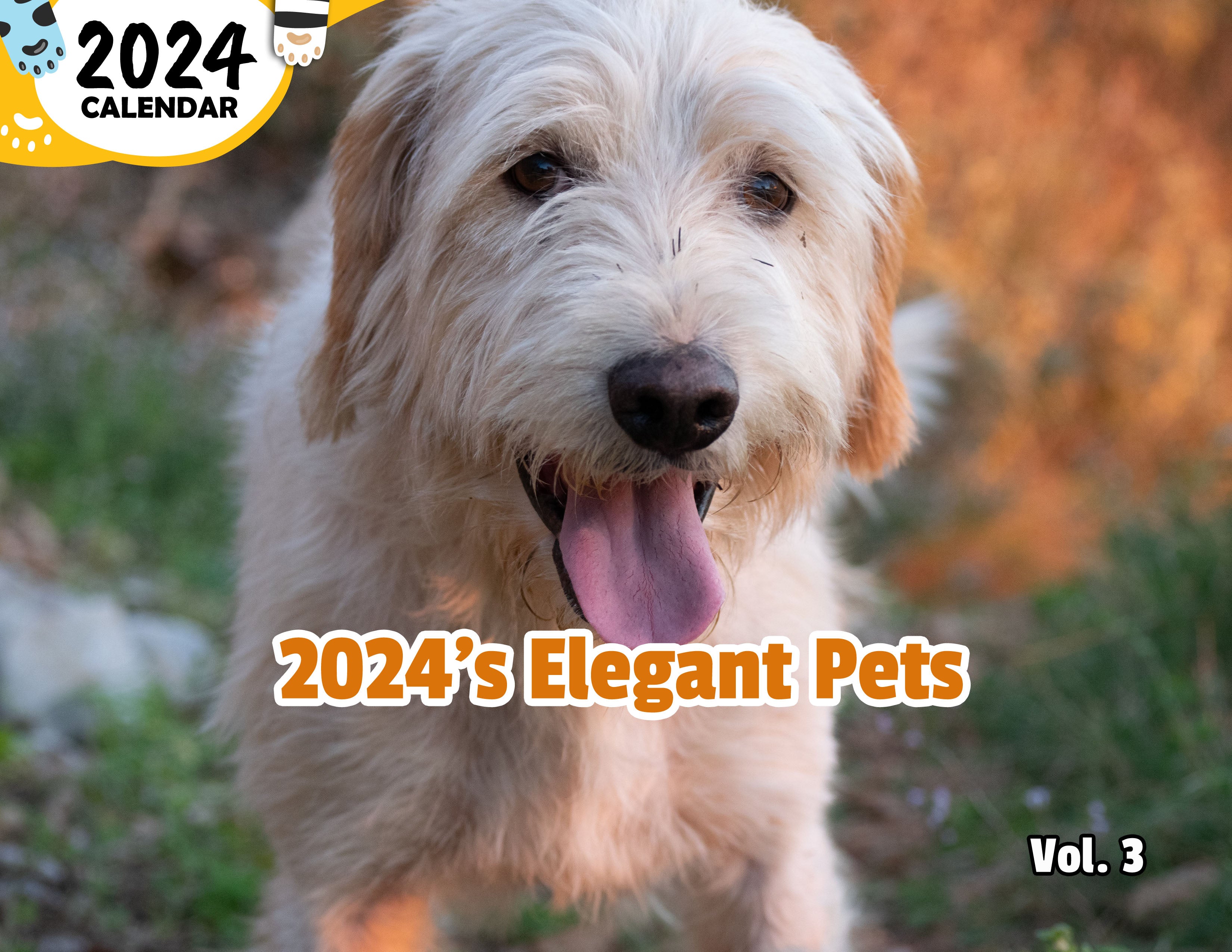 2024's Elegant Pets Volume Three: 2024 Wall Calendar (Published)