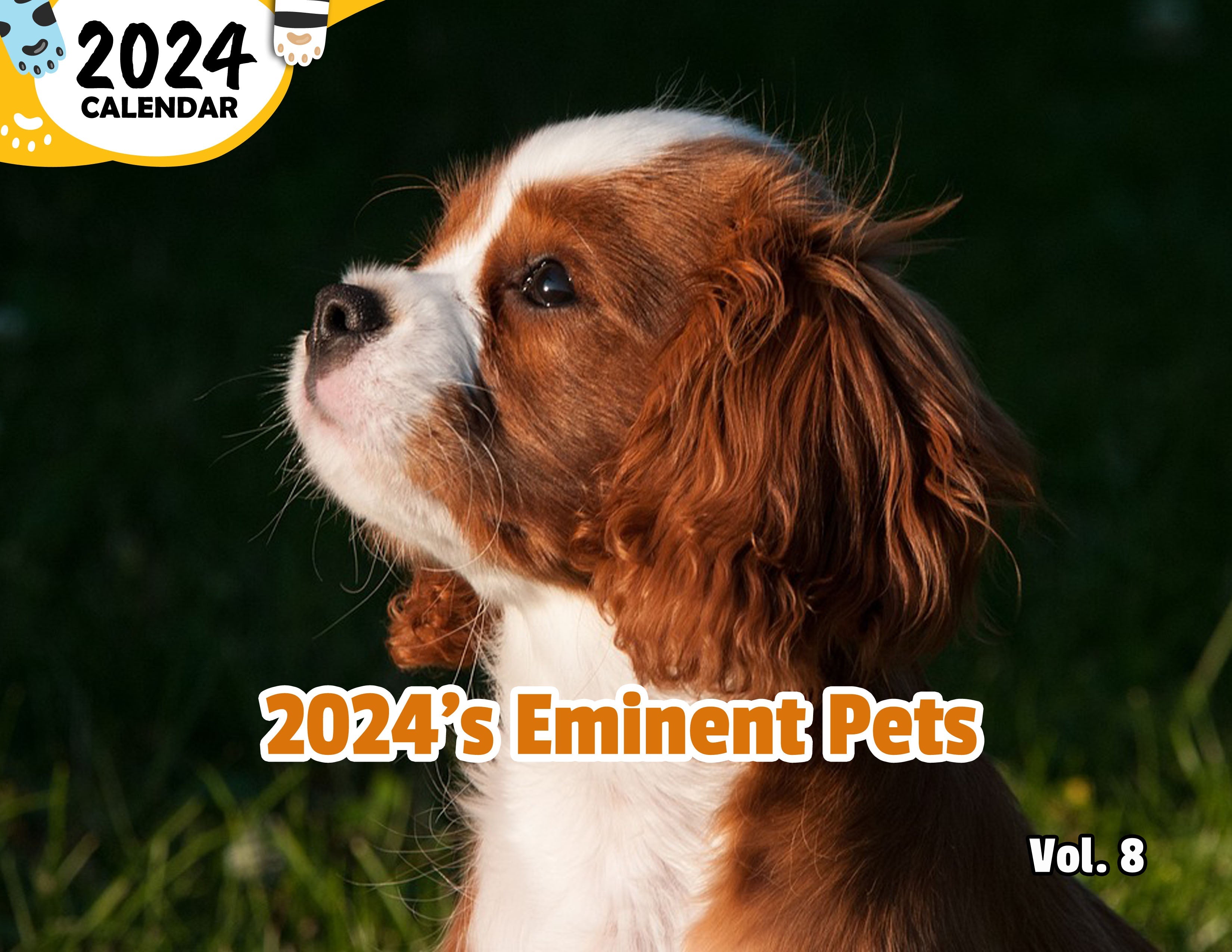 2024's Eminent Pets Volume Eight: 2024 Wall Calendar (Published)