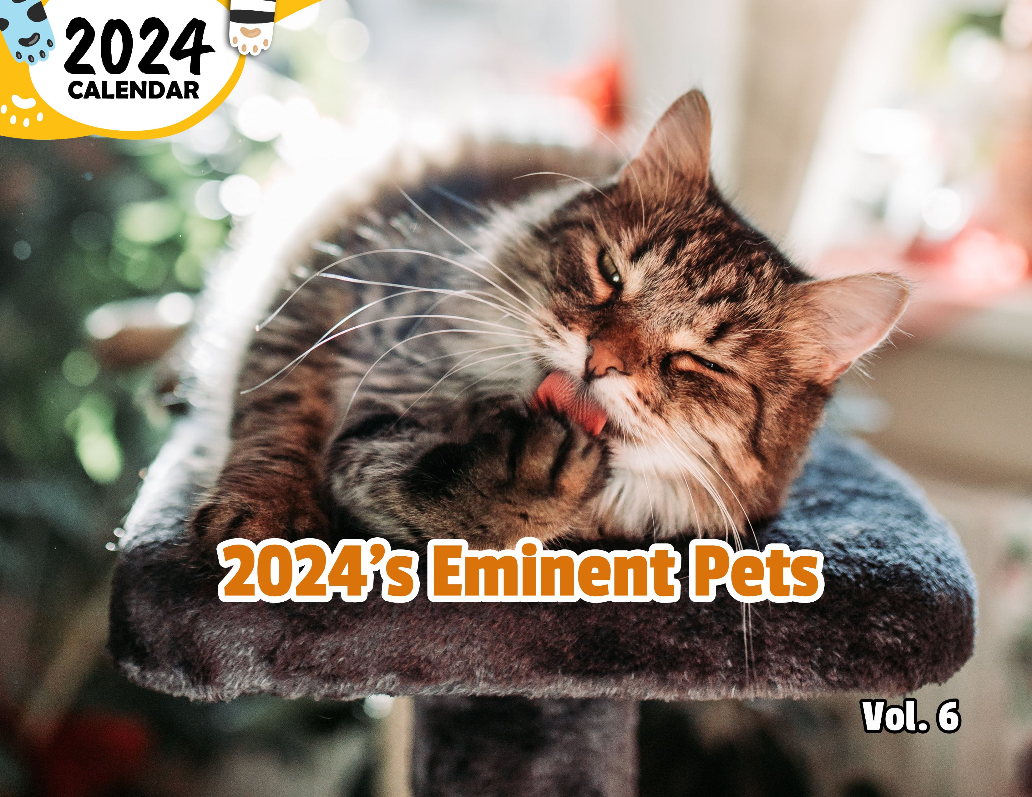 2024's Eminent Pets Volume Six: 2024 Wall Calendar (Published)