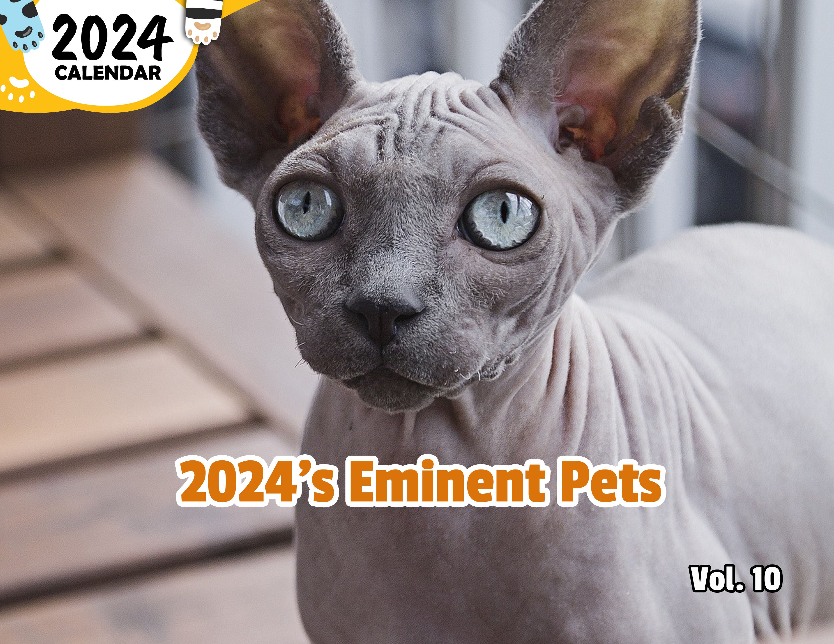 2024's Eminent Pets Volume Ten: 2024 Wall Calendar (Published)