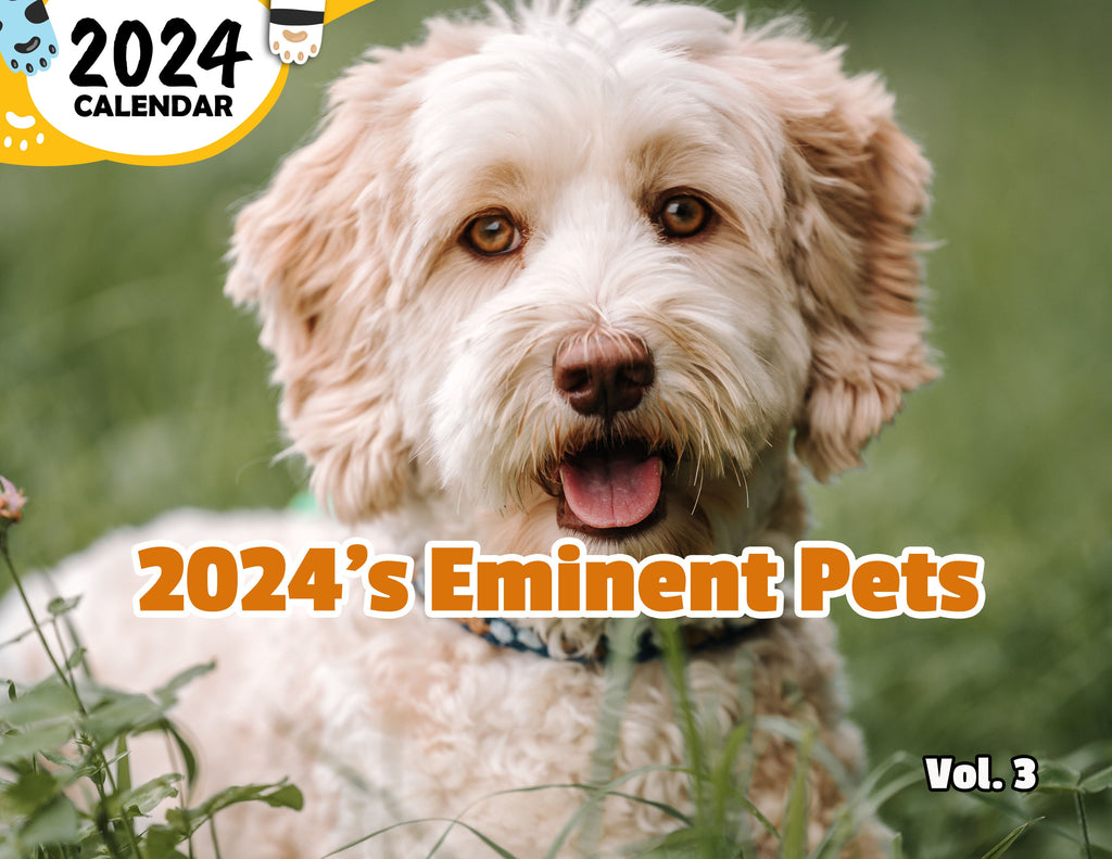 2024's Eminent Pets Volume Three: 2024 Wall Calendar (Published)