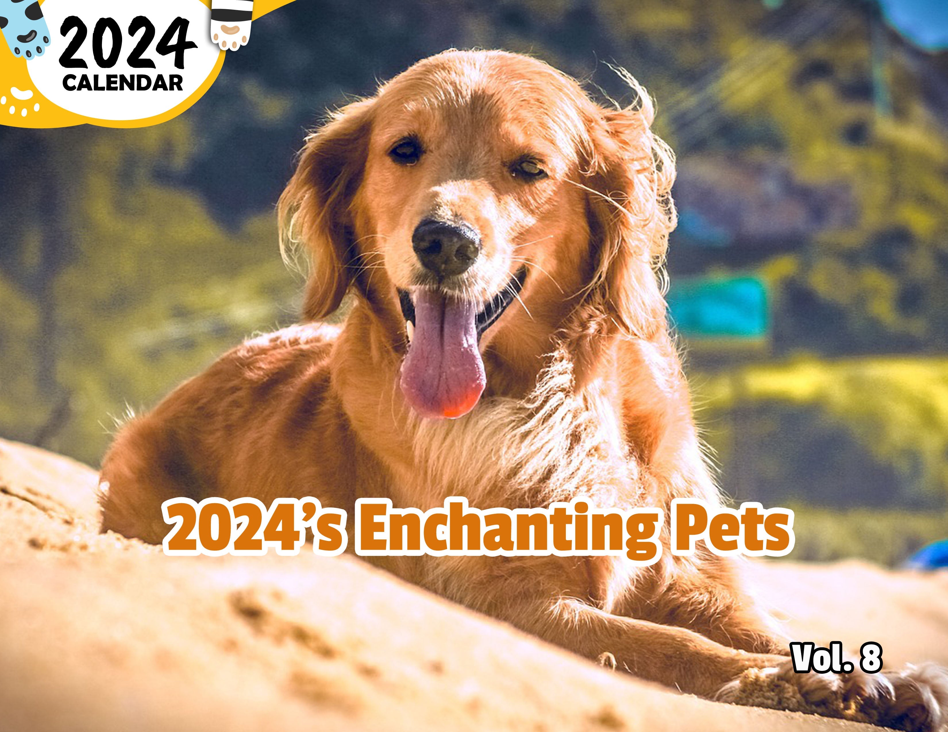 2024's Enchanting Pets Volume Eight: 2024 Wall Calendar (Published)