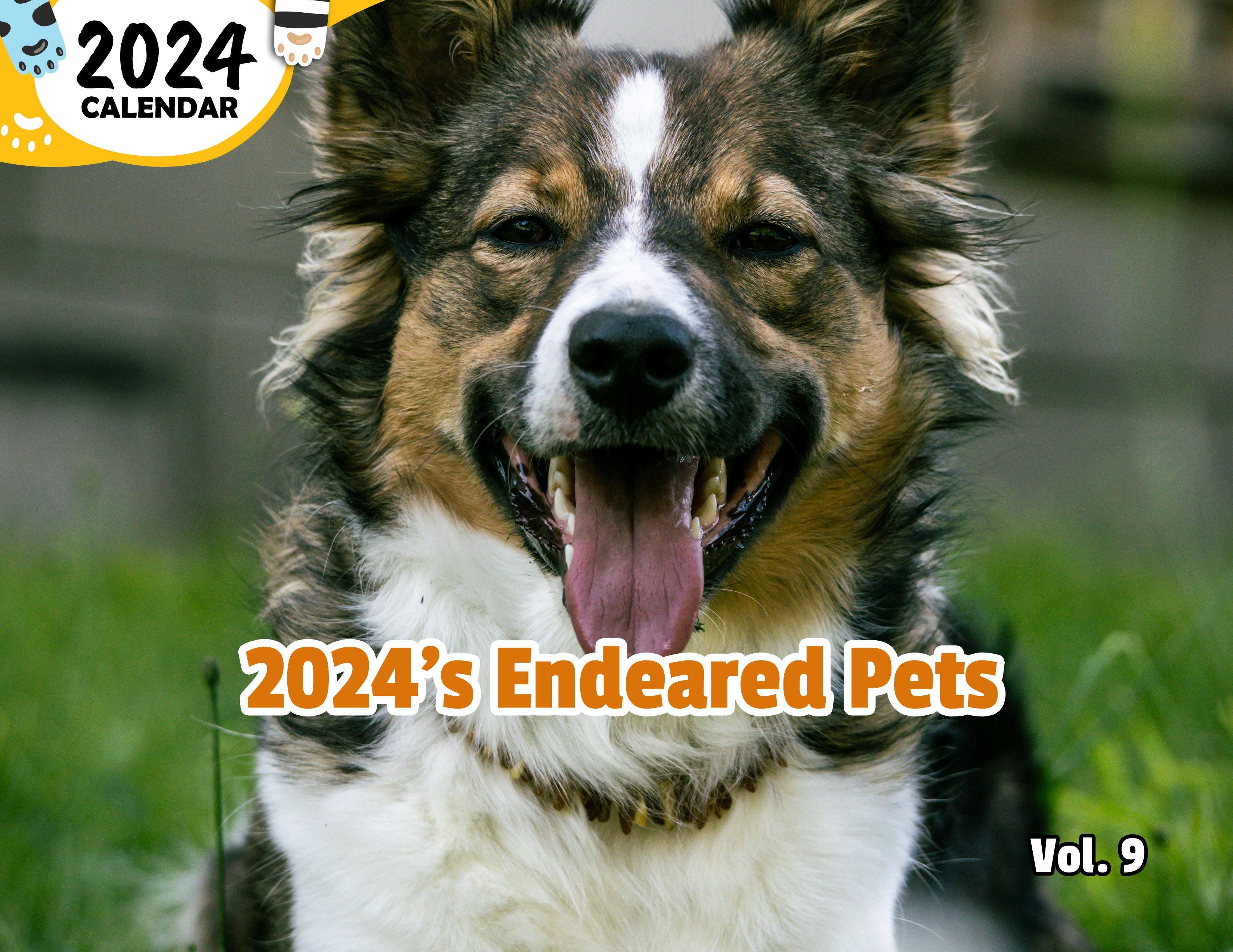 2024's Endeared Pets Volume Nine: 2024 Wall Calendar (Published)