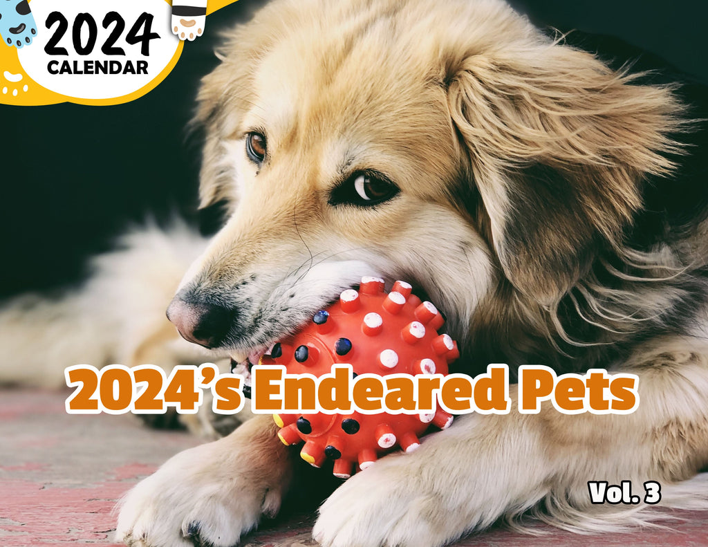 2024's Endeared Pets Volume Three: 2024 Wall Calendar (Published)